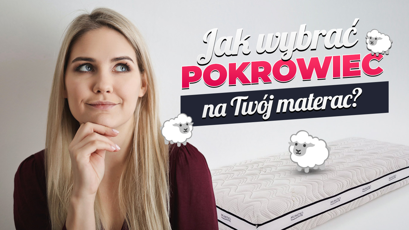 Pokrowce na materace - Rodzaje, wady, zalety